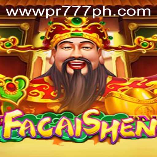 Exploring FaCaiShen: A Unique Gaming Experience at PR777.com